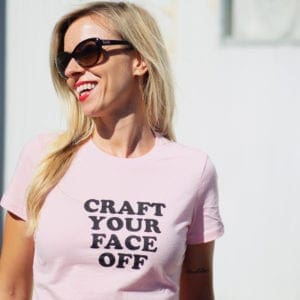 craft your face off tshirt Dear Handmade Life